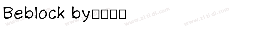 Beblock by字体转换